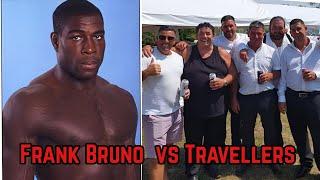 TRAVELLERS DAMAGE FRANK BRUNOS BUSH SO HE PULLS UP AT THE SITE