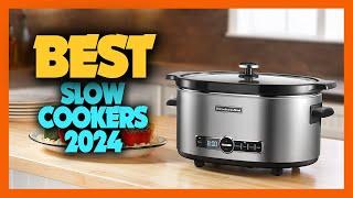 Top 10 Best Slow Cookers of 2024