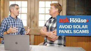 How To Avoid Solar Panel Scams  Ask This Old House