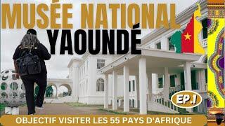  Exploration du Musée National de Yaoundé Cameroun et Immersion dans lArtisanat Local #cameroun