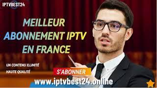 Meilleur abonnement iptv en France  Contenu illimité  Haute qualité   