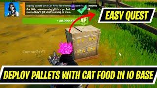 Deploy pallets with Cat Food around the IO base Fortnite Locations