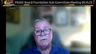 PSUSD BoardFoundation Subcommittee 06.15.23