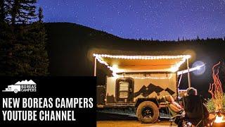 Welcome to the new Boreas Campers Youtube channel
