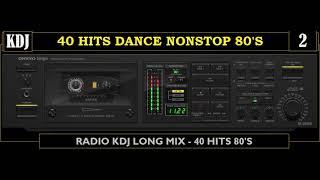 80s - 40 DANCE HITS NONSTOP VOL 2 - ReUp-  KDJ 2021