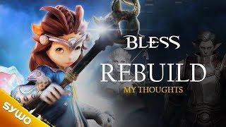 BLESS Online Rebuild Project  My thoughts on the big changes
