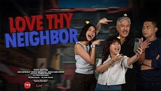 LOVE THY NEIGHBOR  Eat Bulaga Lenten Special