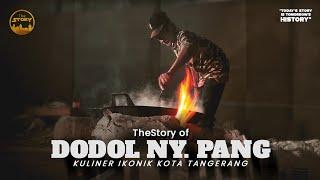 TheStory of Dodol Ny. PANG  Kuliner ikonik kota Tangerang