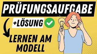 LERNEN AM MODELL Bandura - Fallbeispiel und PRÜFUNGSAUFGABE zum Modelllernen  ERZIEHERKANAL