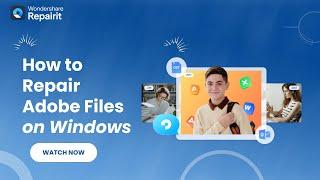 Tutorial How to Repair Adobe Files on Windows?