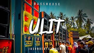 Ulit  JasonBeats Remix  Bunong Group