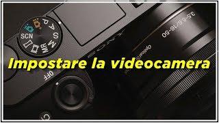 Come impostare la Videocamera e Fotocamera