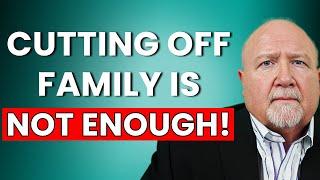 Narcissistic Family Why Going No Contact Is NOT Enough