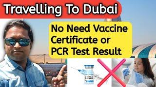 Dubai Travel Update  No Need Vaccine Certificate or PCR Test  Live Talk Dubai