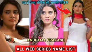 Anupama Prakash Web Series Names I Anupama Prakash Top 10 Web Series