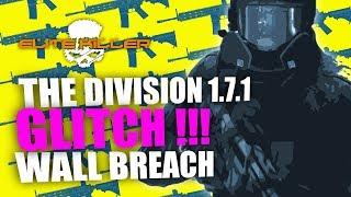 The Division Glitch Wall Breach  Exploit  Glitch 