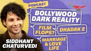 Siddhant Chaturvedi on SRK Salman love life Bollywood & Dhadak 2  Podcast  Ittefaq