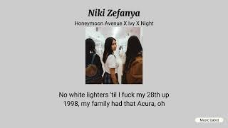 Honeymoon Avenue X Ivy X Night - Niki Lyrics