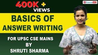 Basics of Answer Writing  Shruti Sharma  AIR-1 UPSC CSE 2021  Forum IAS #shrutisharma #forumias