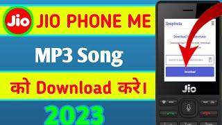 Jio phone me Mp3 Song kaise Download kare 2023  How to download mp3 in jio phone 2023  #jiophon