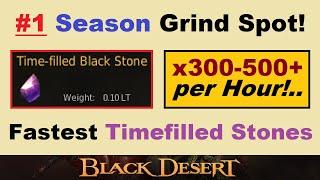 300-500+ per Hour.. #1 Spot for TIMEFILLED BLACKSTONES Great Silver Too.. Black Desert Online