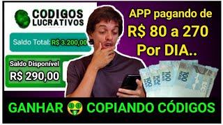 R$ 80 por dia App que PAGA pra COPIAR CÓDIGOS? Aplicativo CÓDIGOS LUCRATIVOS Funciona?