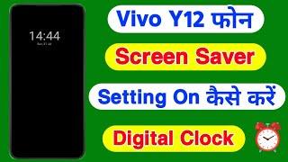 Vivo Y12 Me Screen Saver On Kaise Kare  Screen Saver Clock Style Setting Vivo Y12