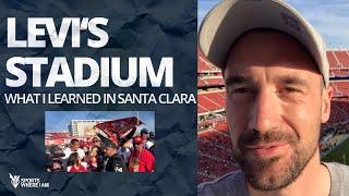 Levis Stadium 5 Things I Learned at a San Francisco 49ers game