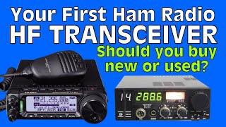Your First HF Rig - Buying New or Used Ham Radio Gear