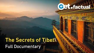 The Secrets of Tibet Ancient Land Modern World - Full Documentary