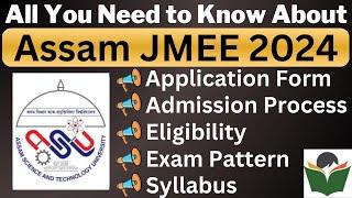 Assam JMEE 2024 Complete Details Application Form Date Eligibility Syllabus Pattern Admit Card