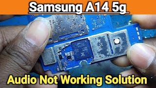 Samsung A14 5g Audio Not Working Solution  Sam A14 5g RingerEar speakerMic Not Working Solution