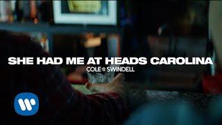 Cole Swindell - She Had Me At Heads Carolina Official Music Video