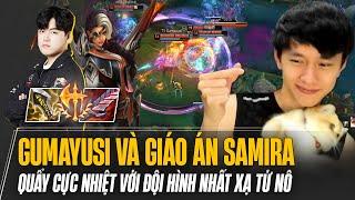 GUMAYUSI VÀ GIÁO ÁN SAMIRA QUẨY CỰC NHIỆT VỚI ĐỘI HÌNH NHẤT XẠ TỨ NÔ LẬT KÈO GAME ĐẤU SIÊU CĂNG