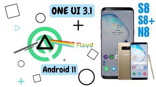 Samsung Galaxy S8  Rom Port  Android 11 One UI 3.1