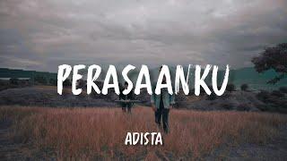 Adista - Perasaanku Cover Lirik