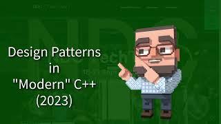C++ Weekly - Ep 373 - Design Patterns in Modern C++ 2023