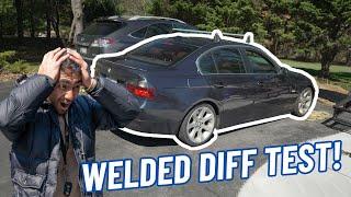 Testing Out E90 Welded Diff