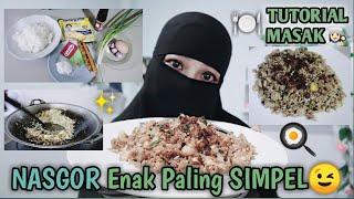 Tutorial Masak NASI GORENG Sederhana Paling SIMPEL & ENAK‍