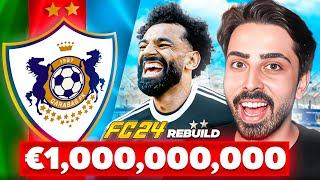 QARABAĞ FK’YA 1 MİLYAR EURO  KARİYER MODU  FC 24 REBUILD CHALLENGE