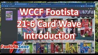 WCCF Footista 2021 21-6 Card Wave introduction.