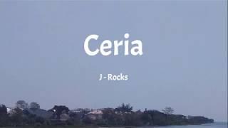 J-Rocks - Ceria Lyrics