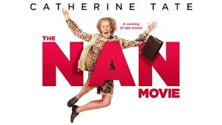 The Nan Movie - Official Trailer