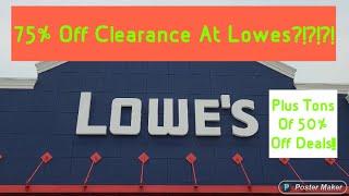 75% Off Clearance At Lowes???