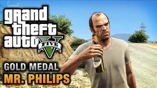 GTA 5 - Mission #17 - Mr. Philips 100% Gold Medal Walkthrough