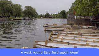 A walk round Stratford-upon-Avon