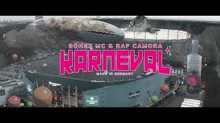 BONEZ MC & RAF CAMORA - KARNEVAL prod. by X-Plosive