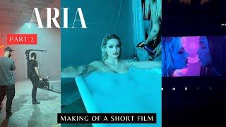 Part 2  ARIA Making of the film of an Intense Action-Filled