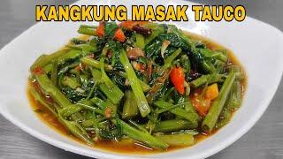 Kangkung masak tauco style restoran  ala nanang kitchen