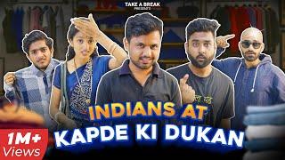 Indians at Kapde ki Dukan   Types of People at Garments Shop  Take A Break